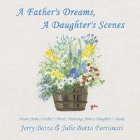 bokomslag A Father's Dreams, a Daughter's Scenes