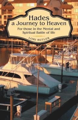 Lori Butler - Hades a Journey to Heaven, Häftad