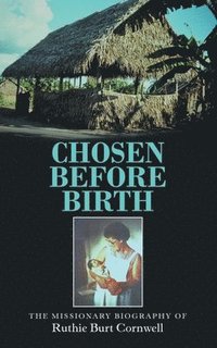bokomslag Chosen Before Birth