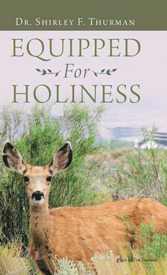 Equipped for Holiness 1