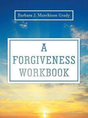 bokomslag Forgiveness Workbook