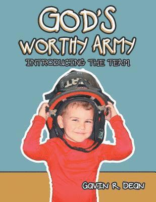 Gavin R Dean, Gavin R. Dean - God's Worthy Army, Häftad