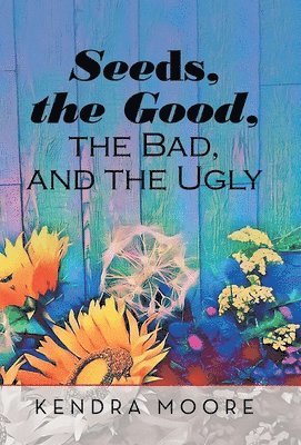 Seeds, the Good, the Bad, and the Ugly 1