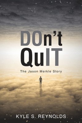 Don't Quit 1