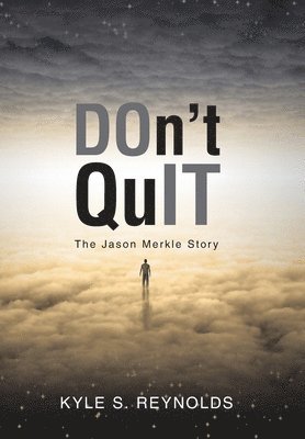 Don't Quit 1