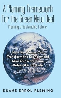 bokomslag A Planning Framework for the Green New Deal