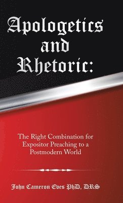 bokomslag Apologetics and Rhetoric