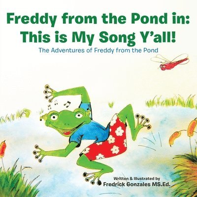 Freddy from the Pond In 1