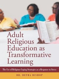 bokomslag Adult Religious Education as Transformative Learning