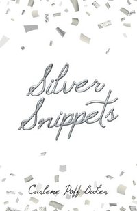 bokomslag Silver Snippets