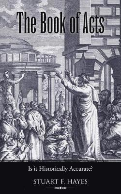 Stuart F Hayes, Stuart F. Hayes - Book of Acts, Häftad