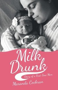 bokomslag Milk Drunk