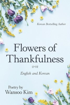 Flowers of Thankfulness 1