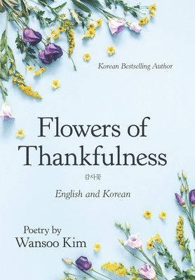 Flowers of Thankfulness 1