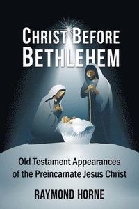 bokomslag Christ Before Bethlehem