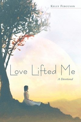 Love Lifted Me 1