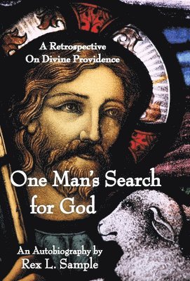 bokomslag One Man's Search for God