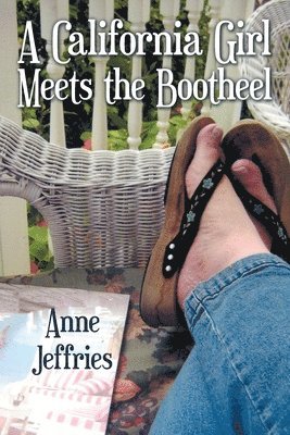 Anne Jeffries - California Girl Meets the Bootheel, Häftad