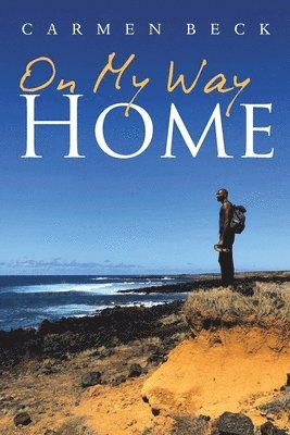 Carmen Beck - On My Way Home, Häftad