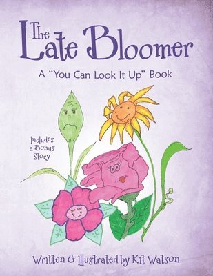 bokomslag The Late Bloomer