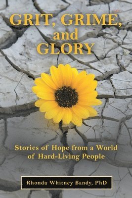 Grit, Grime, and Glory 1