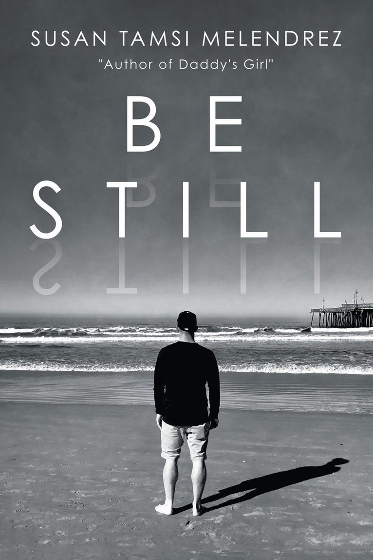 Be Still 1