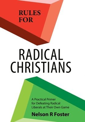 Rules for Radical Christians 1