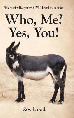 Roy Good - Who, Me? Yes, You!, Inbunden