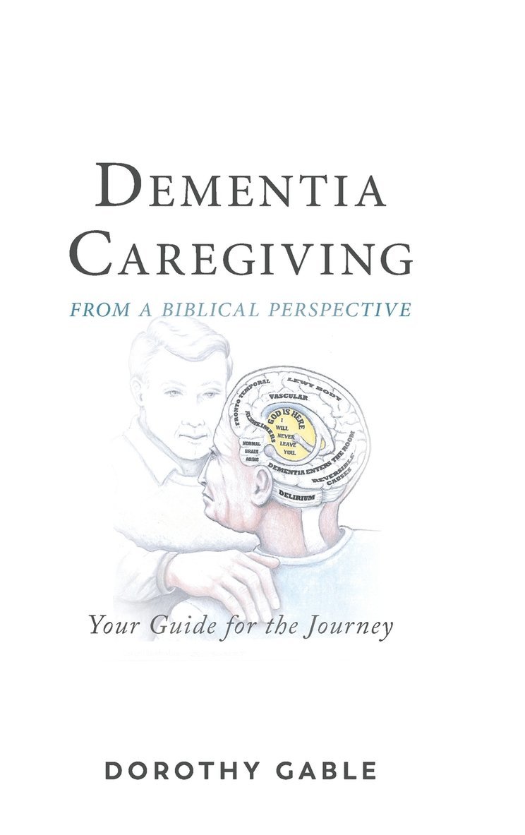 Dementia Caregiving from a Biblical Perspective 1