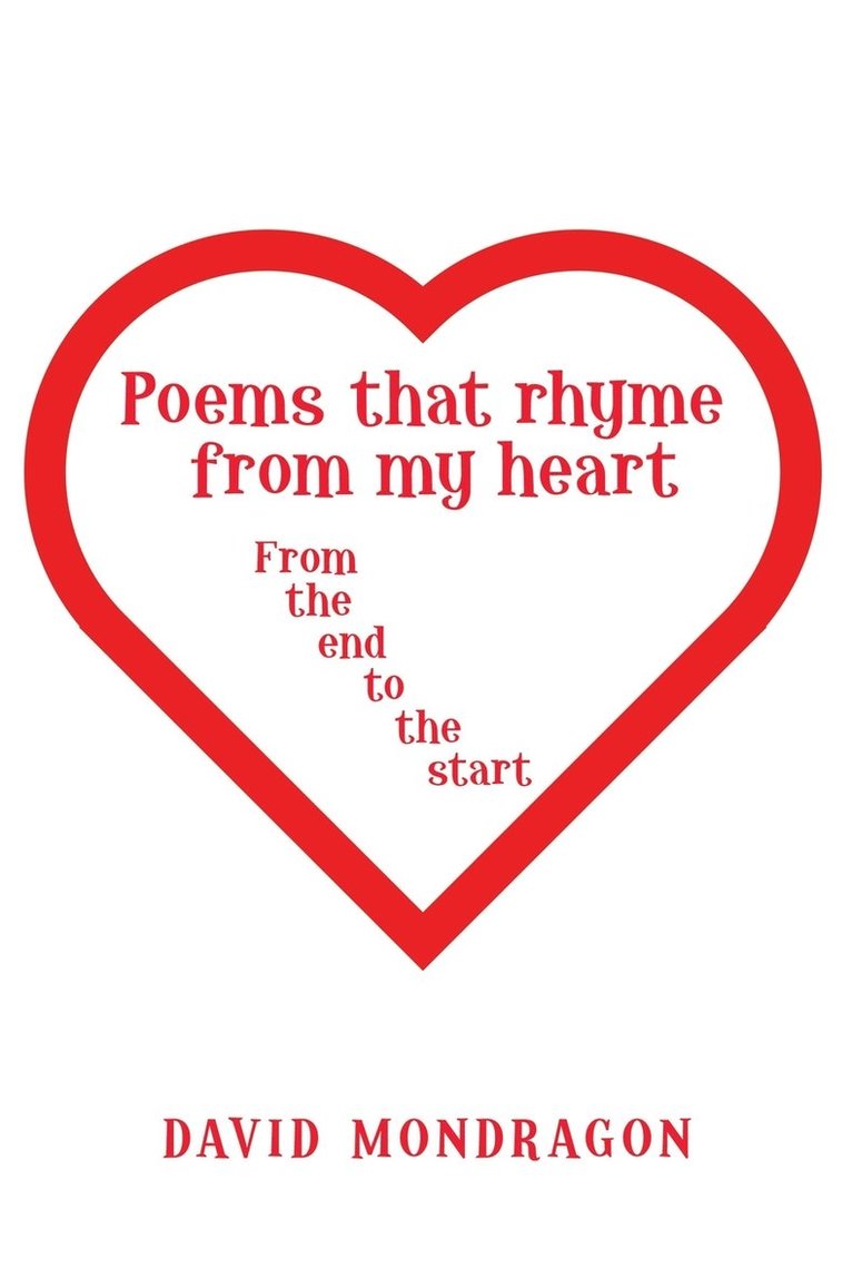 Poems That Rhyme from My Heart 1