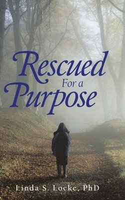 Rescued for a Purpose 1