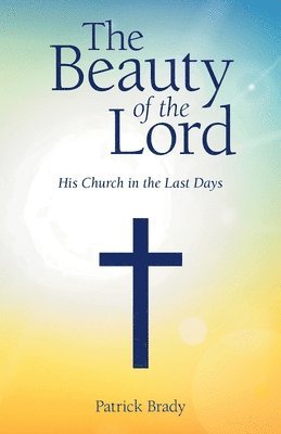 The Beauty of the Lord 1