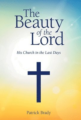 The Beauty of the Lord 1