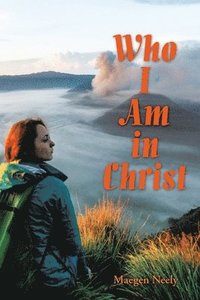 bokomslag Who I Am in Christ