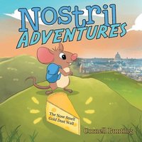 bokomslag Nostril Adventures
