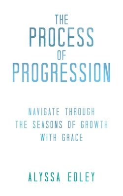 bokomslag The Process of Progression