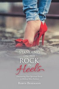 bokomslag Standing on the Rock in Heels