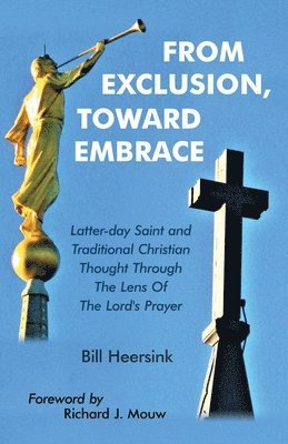 From Exclusion, Toward Embrace