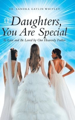 bokomslag Daughters, You Are Special