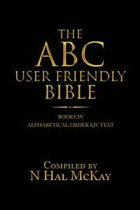 bokomslag The Abc User Friendly Bible