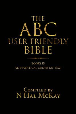 The Abc User Friendly Bible 1