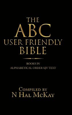 The Abc User Friendly Bible 1