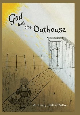 God and the Outhouse 1