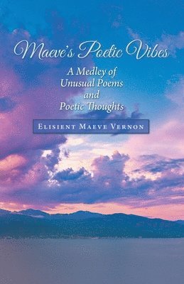 Maeve's Poetic Vibes 1