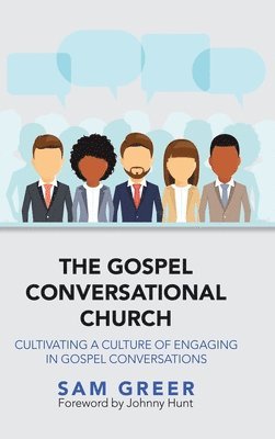 bokomslag The Gospel Conversational Church