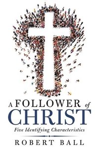 bokomslag A Follower of Christ