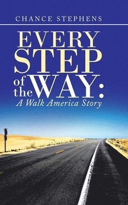 Chance Stephens - Every Step of the Way, Inbunden