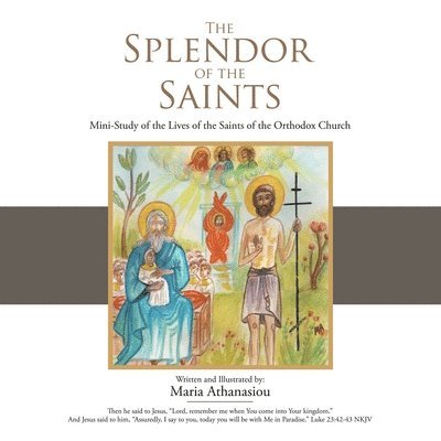 The Splendor of the Saints 1