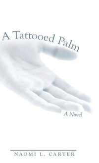 bokomslag A Tattooed Palm