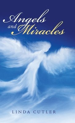 Angels and Miracles 1